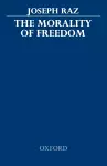 The Morality of Freedom cover