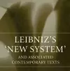 Leibniz's 'New System' and Associated Contemporary Texts cover