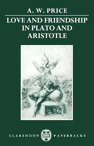 Love and Friendship in Plato and Aristotle cover