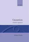 Causation: A Realist Approach cover