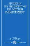 Studies in the Philosophy of the Scottish Enlightenment cover