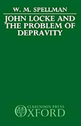 John Locke and the Problem of Depravity cover