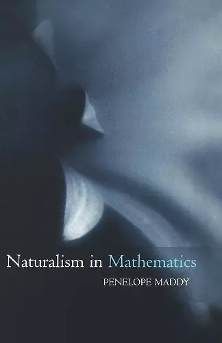 Naturalism in Mathematics cover