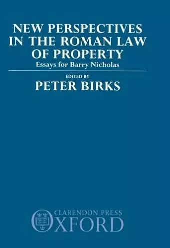 New Perspectives in the Roman Law of Property cover