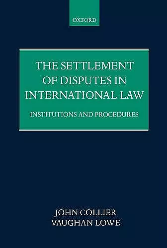 The Settlement of Disputes in International Law cover