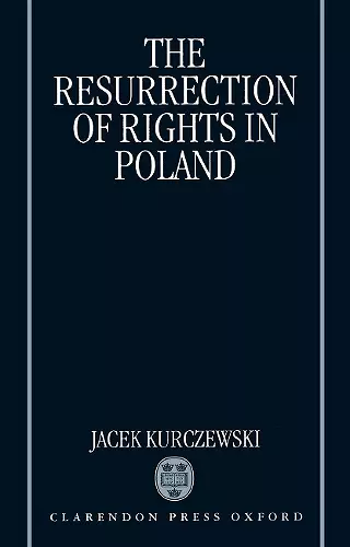 The Resurrection of Rights in Poland cover