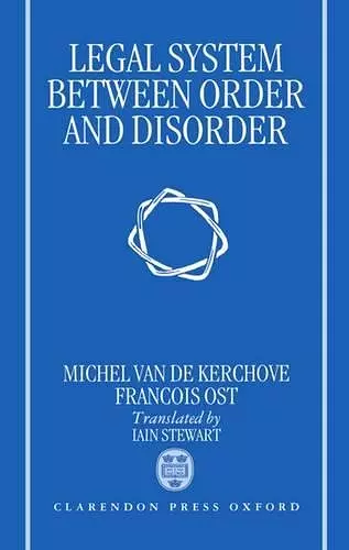 Legal System Between Order and Disorder cover