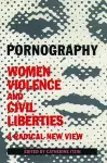 Pornography: Women, Violence, and Civil Liberties cover