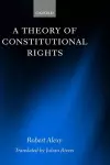 A Theory of Constitutional Rights cover