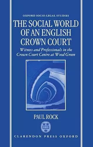 The Social World of an English Crown Court cover