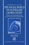 The Social World of an English Crown Court cover