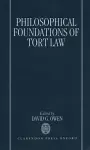 The Philosophical Foundations of Tort Law cover