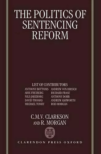 The Politics of Sentencing Reform cover