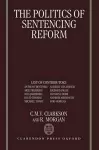 The Politics of Sentencing Reform cover