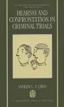 Hearsay and Confrontation in Criminal Trials cover