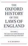 The Oxford History of the Laws of England Volume I cover