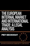 The European Internal Market and International Trade cover