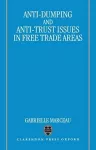 Anti-Dumping and Anti-Trust Issues in Free-Trade Areas cover