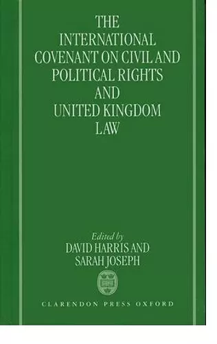 The International Covenant on Civil and Political Rights and United Kingdom Law cover