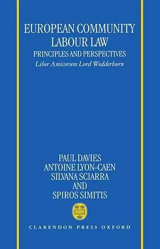 European Community Labour Law: Principles and Perspectives cover