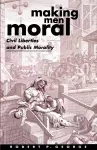 Making Men Moral cover