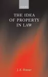 The Idea of Property in Law cover