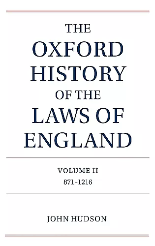 The Oxford History of the Laws of England Volume II cover