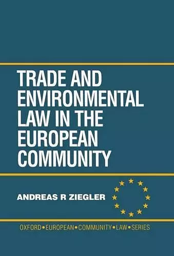 Trade and Environment Law in the European Community cover