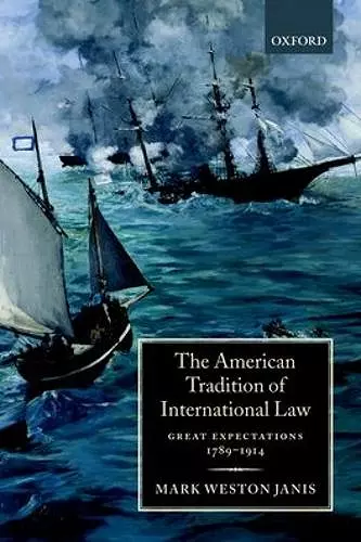 The American Tradition of International Law cover