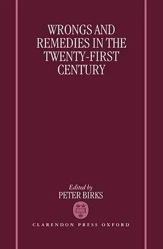 Wrongs and Remedies in the Twenty-First Century cover