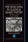 The Wine Song in Classical Arabic Poetry cover