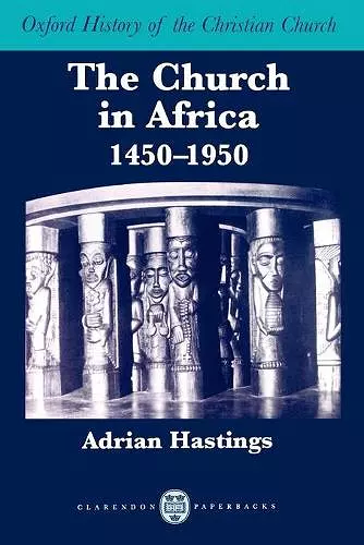 The Church in Africa, 1450-1950 cover