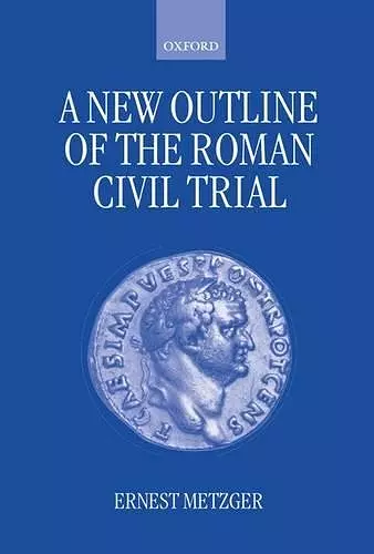 A New Outline of the Roman Civil Trial cover