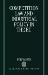 Competition Law and Industrial Policy in the EU cover