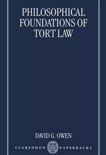 The Philosophical Foundations of Tort Law cover