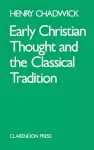 Early Christian Thought and the Classical Tradition cover