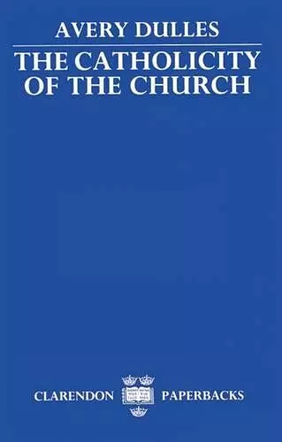 The Catholicity of the Church cover