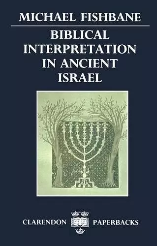 Biblical Interpretation in Ancient Israel cover