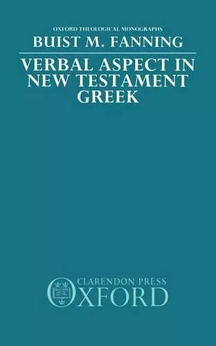 Verbal Aspect in New Testament Greek cover