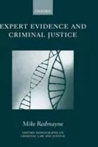 Expert Evidence and Criminal Justice cover