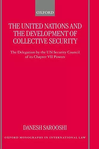 The United Nations and the Development of Collective Security cover