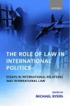 The Role of Law in International Politics cover