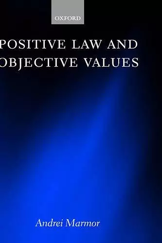 Positive Law and Objective Values cover