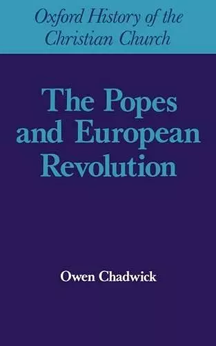 The Popes and European Revolution cover