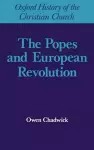 The Popes and European Revolution cover