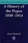 A History of the Popes 1830-1914 cover