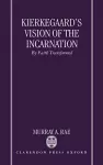 Kierkegaard's Vision of the Incarnation cover