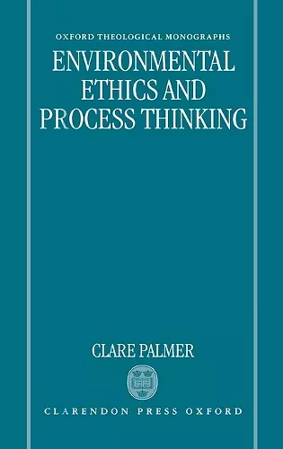 Environmental Ethics and Process Thinking cover