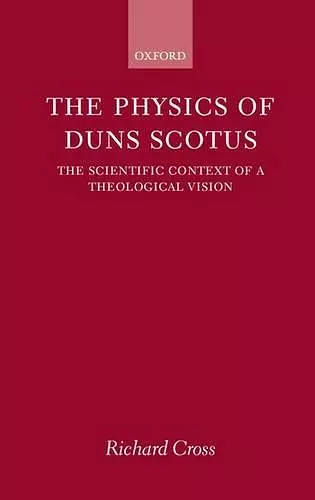 The Physics of Duns Scotus cover