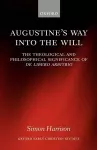 Augustine's Way into the Will cover